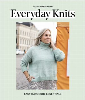 EVERYDAY KNITS: EASY WARDROBE ESSENTIALS