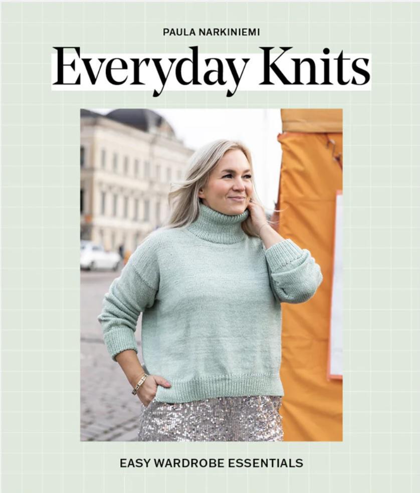EVERYDAY KNITS: EASY WARDROBE ESSENTIALS